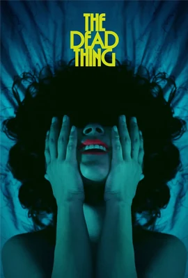 ดูหนังออนไลน์ฟรี The Dead Thing (2025)
